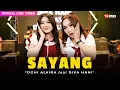 Download Lagu SAYANG - Ochi Alvira Ft. Diva Hani (Official Lyric Video)