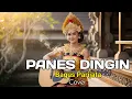 Lagu Panes Dingin - Bagus Parijata [ Cover Versi Cewek ]