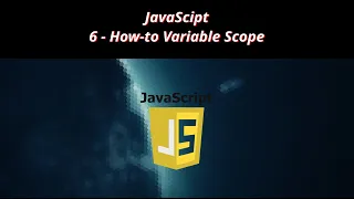 JavaScript 6 How to Variable Scope