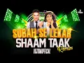Download Lagu Subha Se Lekar Sham Tak ( REMIX ) VDJ TOM | Mohra | #90sbollywoodsongs