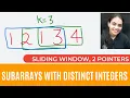 Subarrays with distinct integers C Code Explanation Intuition