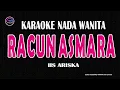 Download Lagu RACUN ASMARA - Karaoke Nada Wanita (IIS ARISKA )