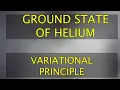 The Ground State Energy of Helium Using Variational Principle in QM Method