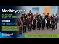 MedVoyage Academy Charter School Seeing It For Themselves
