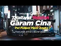 Lagu DJ THAI GARAM CINA PET POLIPET PIPET ANGKA 7 THAILAND STYLE x SLOW BASS by DJ FEBRI
