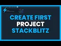 CREATE your FIRST PROJECT on STACKBLITZ STEP by STEP