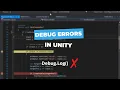 How to Debug Errors in Unity Beginners Must Learn This