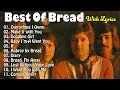 Download Lagu BREAD GREATEST HITS. (WITH LYRICS) NON STOP.