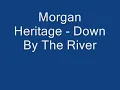 Morgan Heritage = Down By The River   YouTube