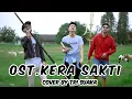Download Lagu OST. KERA SAKTI SINDIKAT31 COVER BY TRI SUAKA \u0026 FRIENDS