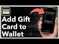 How To Add Gift Card To Apple Wallet