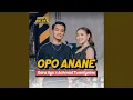 Download Lagu Opo Anane