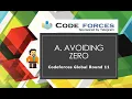 A Avoiding Zero Codeforces Global Round 11 Arrays