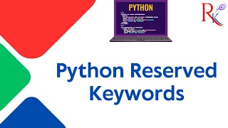 All Python Keywords Explained with Examples Python Basics for Academics and Research 2025