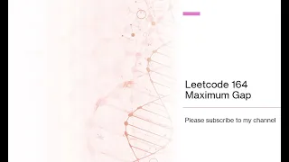 Leetcode 164 Maximum Gap