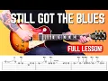 Download Lagu Gary Moore Guitar Lesson | How to Play Still Got the Blues (With Free Downloadable Tabs)