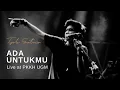 Download Lagu Tyok Satrio - Ada Untukmu (Live at PKKH UGM)