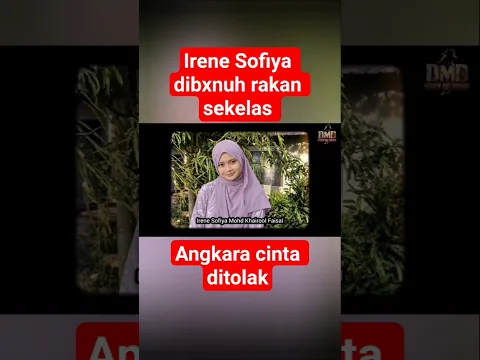Pembunuhan Irene Sofiya - Marah cinta ditolak