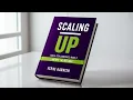 Scaling Up - by Verne Harnish