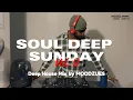 Download Lagu SDS Vol. 9 | Soul Deep Sundays | Deep house mix | South Africa | 2025 | Motsosi