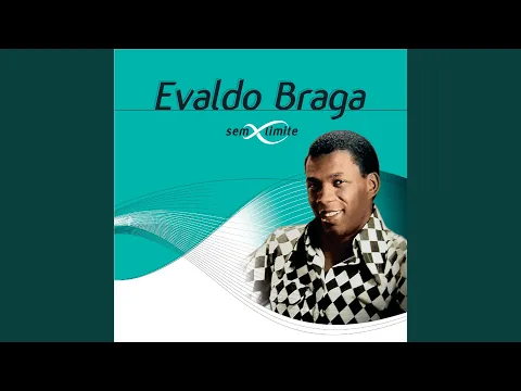 Clipe de Por Que Razão - Evaldo Braga