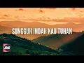 Download Lagu LAGU ROHANI SUNGGUH INDAH KAU TUHAN // Patudu manik