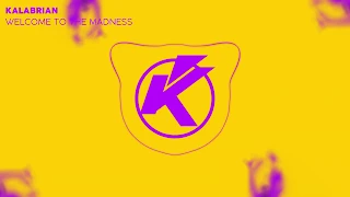 kalabrian welcome to the madness hard dance edm
