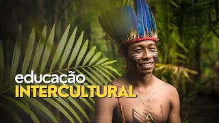 EDUCAÇÃO INTERCULTURAL
