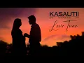 Kasautii Zindagii Kay — Anurag Prerna Love Tune (All Versions)