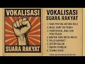 Lagu [FULL ALBUM] VOKALISASI SUARA RAKYAT