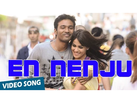 Download MP3 En Nenju Official Video Song | Uthama Puthiran | Dhanush | Genelia