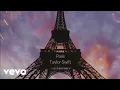 Lagu Taylor Swift - Paris (Lyric Video)