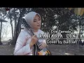 Lagu Rahasia Cinta - Evie Tamala | Cover by Badriah