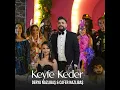 Keyfe Keder