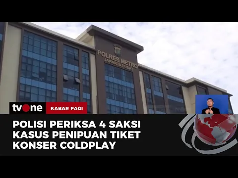 Kasus Penipuan Rp1,3 M Tiket Konser Coldplay, 4 Orang Diperiksa