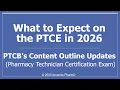 What to Expect on the PTCE in 2026 - PTCB s CPhT Exam Content Outline Update Amanda PharmD