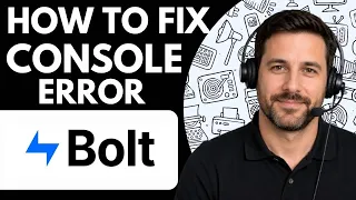 How to Fix Bolt AI Console Error Full Guide 2026