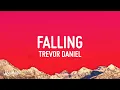 Download Lagu Trevor Daniel - Falling (Lyrics)