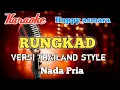 Download Lagu Rungkad - Happy asmara Karaoke nada Pria
