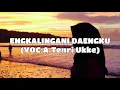 Download Lagu LIRIK LAGU BUGIS.  Engkalingani Daengku. Tenri ukke. Cipt: syam SR.