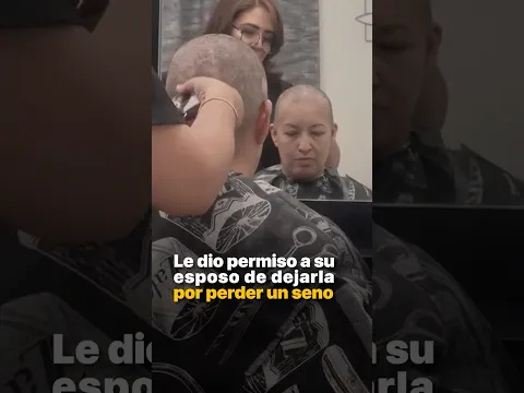Le dio permiso a su esposo de dejarla por perder un seno