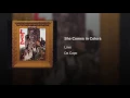 She Comes in Colors - Love