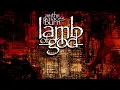 Download Lagu LAMB OF GOD - RUIN