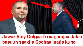 Jawar Mohamed Abiy Golgaa Fi Magarajaa Jalaa Iccitii Isa Basuun Saxilan Moha Oromo 