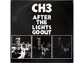 Channel 3 - After The Light Go Out [FULL ALBUM]