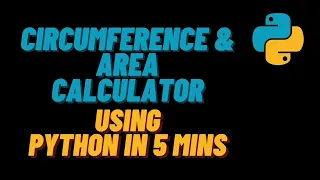 Circumference Area circle Calculator using Python