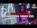 Download Lagu DJ BREAKBEAT VIRAL 2025 - DJ ALAMAK X AISHITERU 2 - DJ ADHE