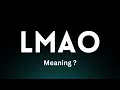 What does LMAO Stands For LMAO Meaning Acronym and Abbreviations