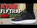 Nike Kyrie Flytrap 80 Budget Model First Impressions