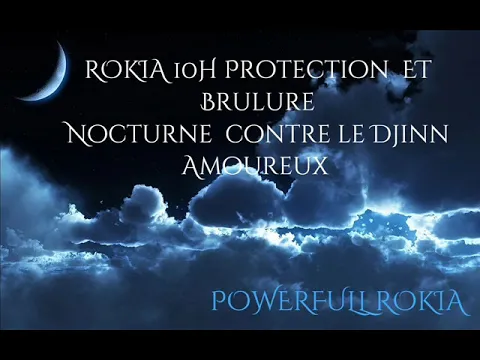 Download MP3 Atteignez une protection maximale avec cette Rokia de 10 heures contre les Djinns amoureux